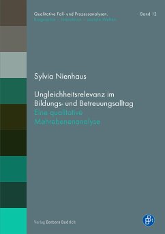 Ungleichheitsrelevanz im Bildungs- und Betreuungsalltag (eBook, PDF) - Nienhaus, Sylvia