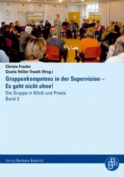 Gruppenkompetenz in der Supervision - Es geht nicht ohne! (eBook, PDF)