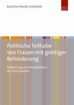 Politische Teilhabe von Frauen mit geistiger Behinderung (eBook, PDF) - Klamp-Gretschel, Karoline