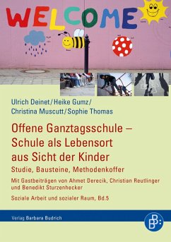 Offene Ganztagsschule - Schule als Lebensort aus Sicht der Kinder (eBook, PDF) - Deinet, Ulrich; Gumz, Heike; Muscutt, Christina; Thomas, Sophie