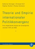 Theorie und Empirie internationaler Politikkonvergenz (eBook, PDF)
