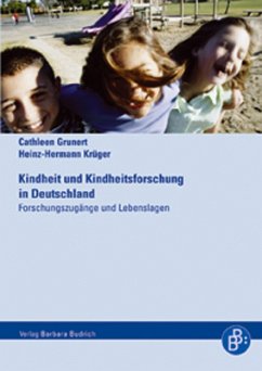 Kindheit und Kindheitsforschung in Deutschland (eBook, PDF) - Grunert, Cathleen; Krüger, Heinz-Hermann