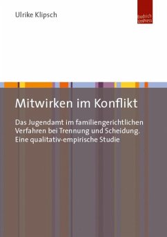 Mitwirken im Konflikt (eBook, PDF) - Klipsch, Ulrike