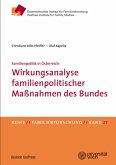 Familienpolitik in Österreich: Wirkungsanalyse familienpolitischer Maßnahmen des Bundes (eBook, PDF)