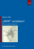 "ADHS" verstehen? (eBook, PDF) "ADHS" verstehen? (eBook, PDF)