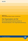 Die Organisation als Fall (eBook, PDF)