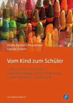 Vom Kind zum Schüler (eBook, PDF) - Deckert-Peaceman, Heike; Scholz, Gerold