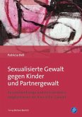 Sexualisierte Gewalt gegen Kinder und Partnergewalt (eBook, PDF)