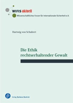 Die Ethik rechtserhaltender Gewalt (eBook, PDF) - Schubert, Hartwig von