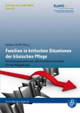 Familien in kritischen Situationen der klinischen Pflege (eBook, PDF)