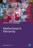 Motherhood in Patriarchy (eBook, PDF)