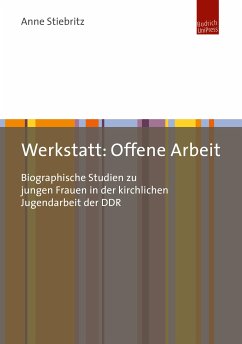 Werkstatt: Offene Arbeit (eBook, PDF) - Stiebritz, Anne