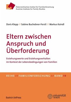 Eltern zwischen Anspruch und Überforderung (eBook, PDF) - Buchebner-Ferstl, Sabine; Kaindl, Markus; Klepp, Doris