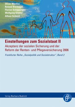 Einstellungen zum Sozialstaat II (eBook, PDF) - Nüchter, Oliver; Bieräugel, Roland; Schipperges, Florian; Glatzer, Wolfgang; Schmid, Alfons