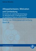 Alltagsphantasien, Motivation und Lernleistung (eBook, PDF)