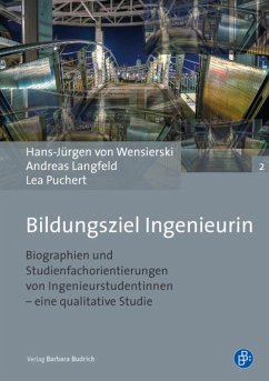 Bildungsziel Ingenieurin (eBook, PDF) - Wensierski, Hans-Jürgen von; Langfeld, Andreas; Puchert, Lea