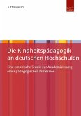 Die Kindheitspädagogik an deutschen Hochschulen (eBook, PDF)