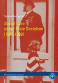 Social Care under State Socialism (1945-1989) (eBook, PDF)