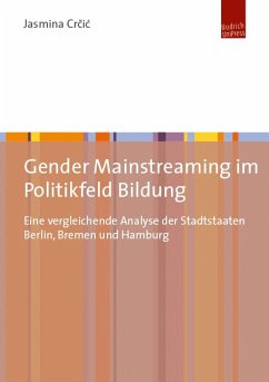 Gender Mainstreaming im Politikfeld Bildung (eBook, PDF) - Crčić, Jasmina