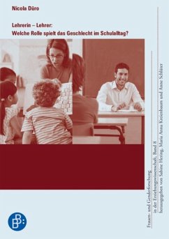 Lehrerin - Lehrer: Welche Rolle spielt das Geschlecht im Schulalltag? (eBook, PDF) - Düro, Nicola
