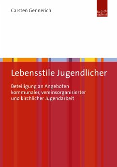 Lebensstile Jugendlicher (eBook, PDF) - Gennerich, Carsten