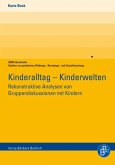 Kinderalltag - Kinderwelten (eBook, PDF)