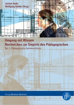 Umgang mit Wissen: Recherchen zur Empirie des Pädagogischen (eBook, PDF)