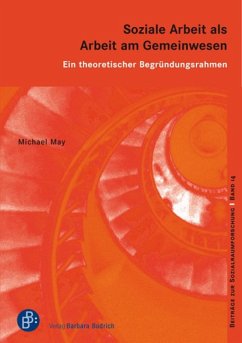 Soziale Arbeit als Arbeit am Gemeinwesen (eBook, PDF) - May, Michael