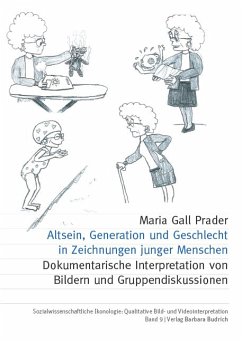 Altsein, Generation und Geschlecht in Zeichnungen junger Menschen (eBook, PDF) - Gall Prader, Maria