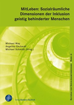 MitLeben: Sozialräumliche Dimensionen der Inklusion geistig behinderter Menschen (eBook, PDF)