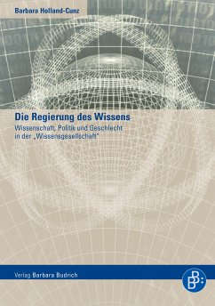 Die Regierung des Wissens (eBook, PDF) - Holland-Cunz, Barbara