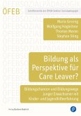 Bildung als Perspektive für Care Leaver? (eBook, PDF)
