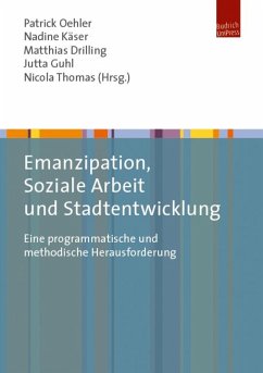 Emanzipation, Soziale Arbeit und Stadtentwicklung (eBook, PDF)