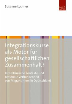 Integrationskurse als Motor für gesellschaftlichen Zusammenhalt? (eBook, PDF) - Lochner, Susanne
