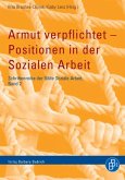 Armut verpflichtet – Positionen in der Sozialen Arbeit (eBook, PDF)