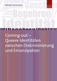 Coming-out - Queere Identitäten zwischen Diskriminierung und Emanzipation (eBook, PDF)