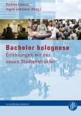 Bachelor bolognese - Erfahrungen mit der neuen Studienstruktur (eBook, PDF)