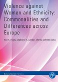 Violence against Women and Ethnicity: Commonalities and Differences across Europe (eBook, PDF)