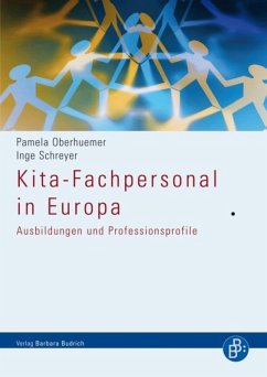 Kita-Fachpersonal in Europa (eBook, PDF) - Oberhuemer, Pamela; Schreyer, Inge