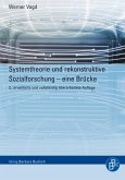 Systemtheorie und rekonstruktive Sozialforschung (eBook, PDF)