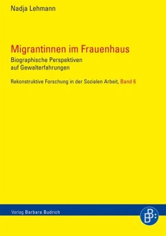 Migrantinnen im Frauenhaus (eBook, PDF) - Lehmann, Nadja
