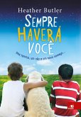 Sempre haverá você (eBook, ePUB) Sempre haverá você (eBook, ePUB)