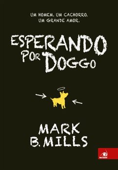 Esperando por Doggo (eBook, ePUB) - Mills, Mark B.