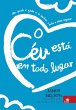 O céu está em todo lugar (eBook, ePUB) - Bild 1
