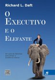 O executivo e o elefante (eBook, ePUB)