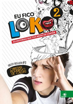 Eu fico loko (eBook, ePUB) - de Caldas, Christian Figueiredo