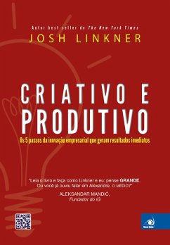 Criativo e produtivo (eBook, ePUB) - Linkner, Josh