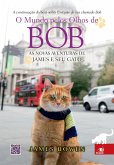 O mundo pelos olhos de Bob (eBook, ePUB)