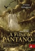 A filha do pântano (eBook, ePUB)