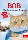 Bob, um gato fora do normal (eBook, ePUB)
